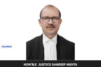 Hon’ble Mr. Justice Sandeep Mehta, Judge