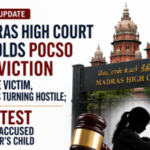 Madras High Court Upholds POCSO Conviction Based on DNA Evidence