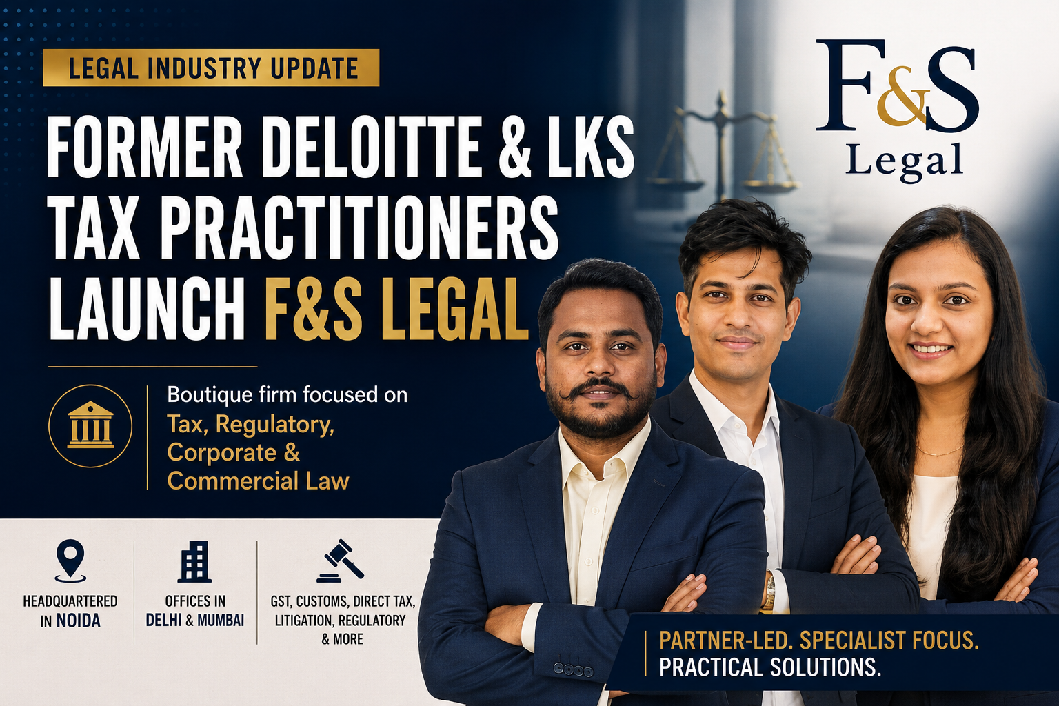 Former Deloitte and LKS Professionals Launch F&S Legal