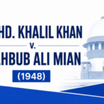 Mohd. Khalil Khan v. Mahbub Ali Mian (1948)