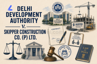 Delhi Development Authority v. Skipper Construction Co. (P) Ltd.