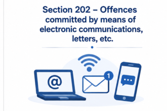 Section 202 – Offences committed by means of electronic communications, letters, etc.