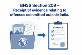 Section 209 – Receipt of evidence relating to offences committed outside India