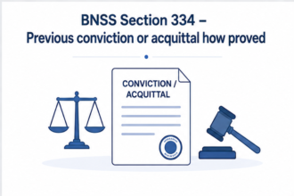 Section 334 – Previous conviction or acquittal how proved