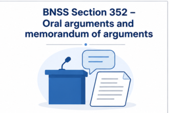 Section 352 – Oral arguments and memorandum of arguments