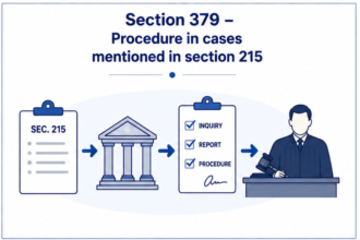 Section 379 – Procedure in cases mentioned in section 215